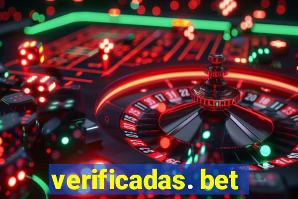 verificadas. bet